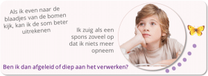 Hoogsensitief kind snel afgeleid, dromerig